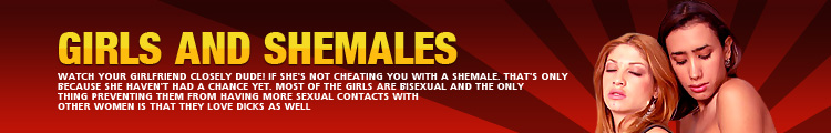 Girls And Shemales